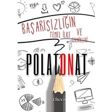 Başarısızlığın Temel Ilke ve Teknikleri - Polat Onat