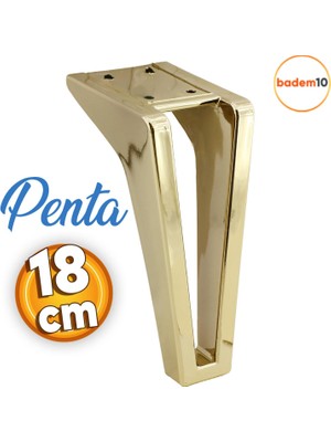 Badem10 Penta Lüks Mobilya Kanepe Sehpa Tv Ünitesi Koltuk Ayağı 18 cm Altın Gold Baza Ayak