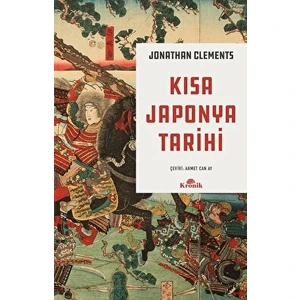 Kısa Japonya Tarihi - Jonathan Clements