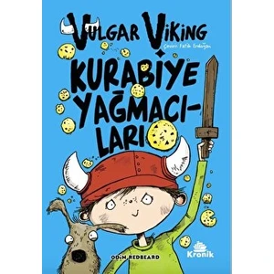 Vulgar Viking 1 - Kurabiye Yağmacıları - Odin Redbeard