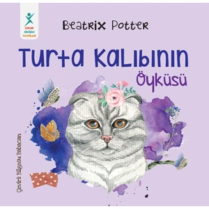 Turta Kalıbının Öyküsü-Beatrix Potter