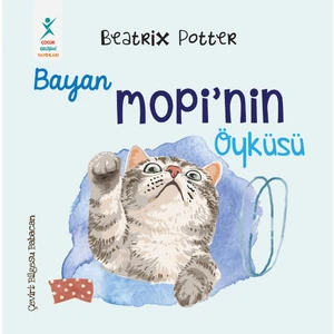 Bayan Mopi’nin Öyküsü-Beatrix Potter