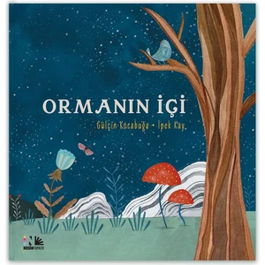 Ormanın İçi - Gülçin Kocabuğa