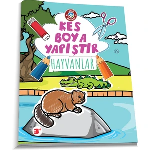 Çocuk Akademi: 3-5 Yaş için Eğitici Hayvanlar Kitabı - Kes, Boya ve Yapıştır Özlem Durhat