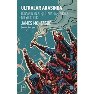 Ultralar Arasında - James Montague