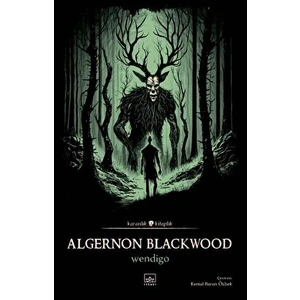 Wendigo - Algernon Blackwood