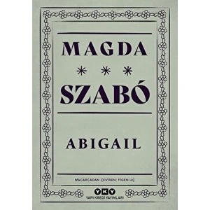 Abigail - Magda Szabo