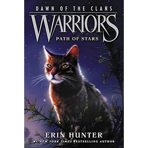 Path Of Stars - Warriors. Dawn Of The Clans - Erin Hunter