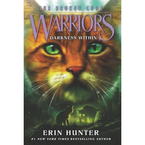 Darkness Within - Warriors. The Broken Code - Erin Hunter