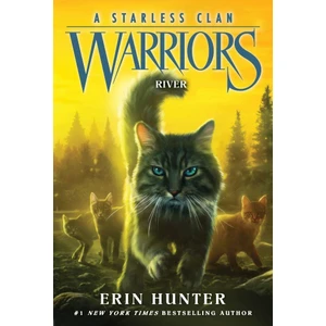 River - Warriors. A Starless Clan - Erin Hunter