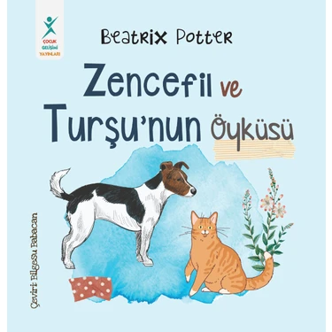 Zencefil ve Turşu’nun Öyküsü-Beatrix Potter - Beatrix