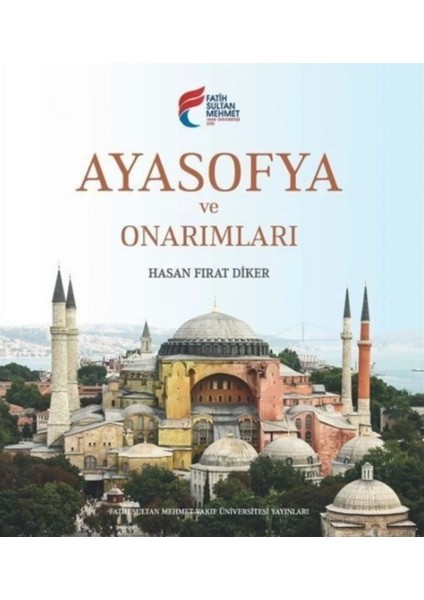 Ayasofya ve Onarımları