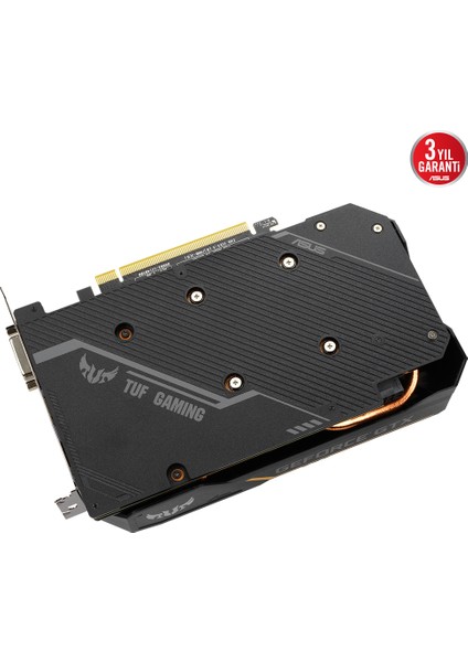 GEFORCE TUF GTX 1650 4GB 128bit GDDR6 1635MHz OC DVI HDMI DP (TUF-GTX1650-O4GD6-P-V2-GAMING) EKRAN KARTI