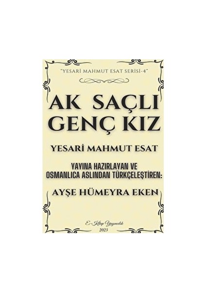 Ak Saçlı Genç Kız - Yesari Mahmut Esat