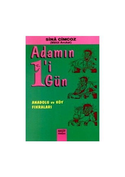 Adamın 1'i 1 Gün Anadolu ve Köy Fıkraları - Sina Cimcoz
