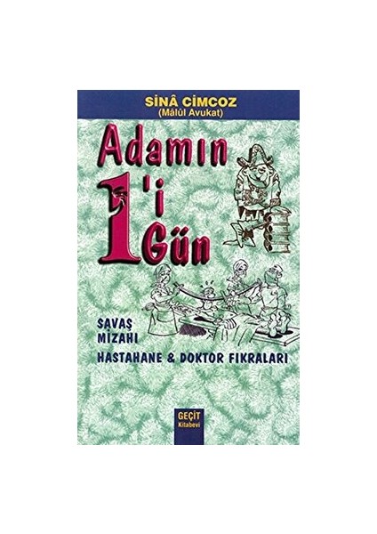 Adamın 1'i Gün 1 Gün Savaş Mizahı Hastane ve Doktor Fıkraları - Sina Cimcoz