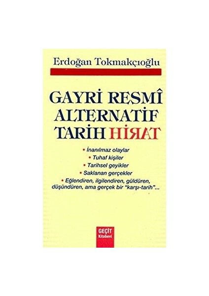 Gayri Resmi Alternatif Tarih - Erdoğan Tokmakçıoğlu