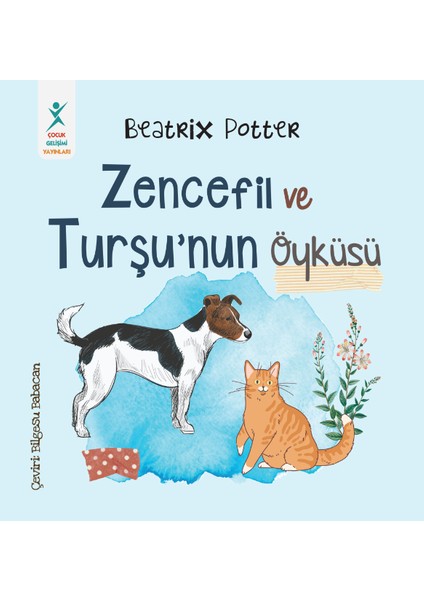 Zencefil ve Turşu’nun Öyküsü-Beatrix Potter - Beatrix Potter