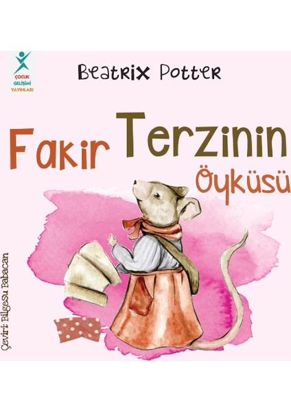 Fakir Terzinin Öyküsü-Beatrix Potter