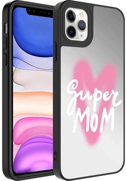 - Apple iPhone 11 Pro Max - Kılıf Aynalı Desenli Kamera Korumalı Parlak Mirror Kapak - Süper Anne - T26782
