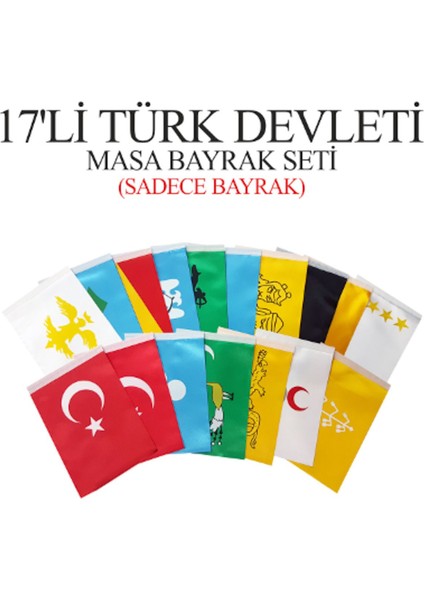 17'li Türk Devletleri Masa Bayrağı Seti 15X22,5( Sadece Bayrak)