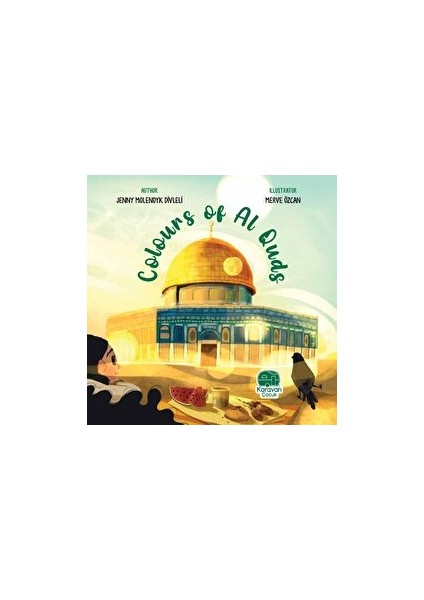 Colours Of Al Quds - Jenny Molendyk Divleli