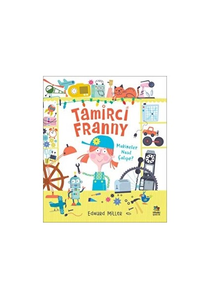 Tamirci Franny - Edward Miller