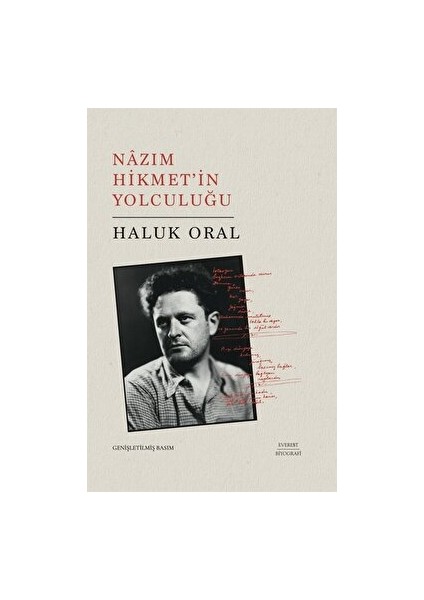 Nazım Hikmet'in Yolculuğu (Ciltli) - Haluk Oral
