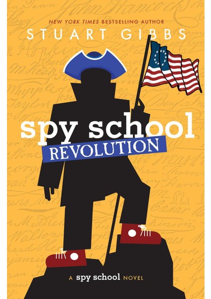 Spy School Revolution - Spy School - Stuart Gibbs