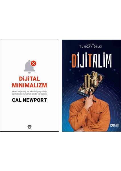 Dijital Minimalizm - Dijitalim Tuncay Dilci - Cal Newport