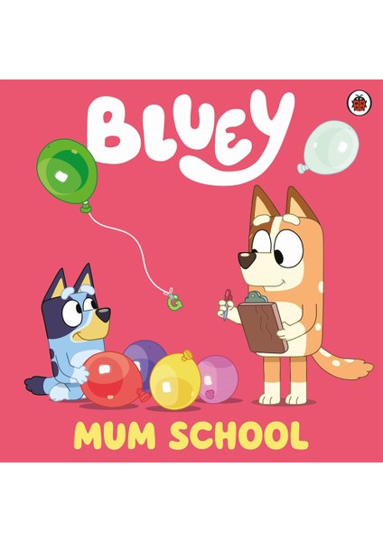 Bluey: Mum School