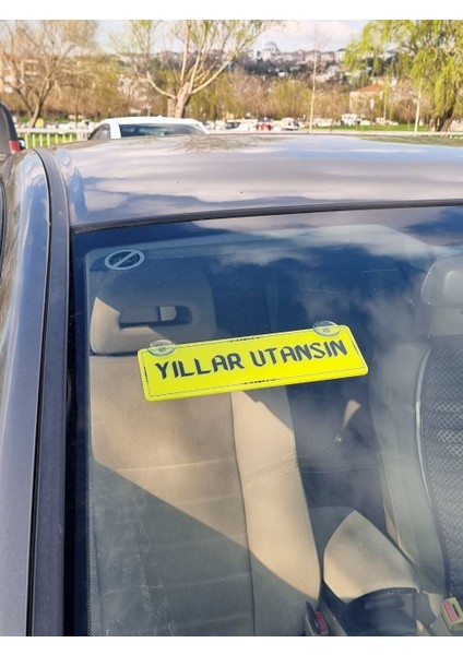 Yıllar Utansın Vantuzlu Dekor Pleksi Plaka