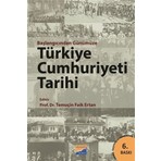 Başlangıcından Günümüze Türkiye Cumhuriyeti Tarihi - Temuçin Faik Ertan