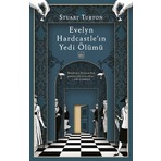 İthaki Yayınları Evelyn Hardcastle’ın Yedi Ölümü - Stuart Turton
