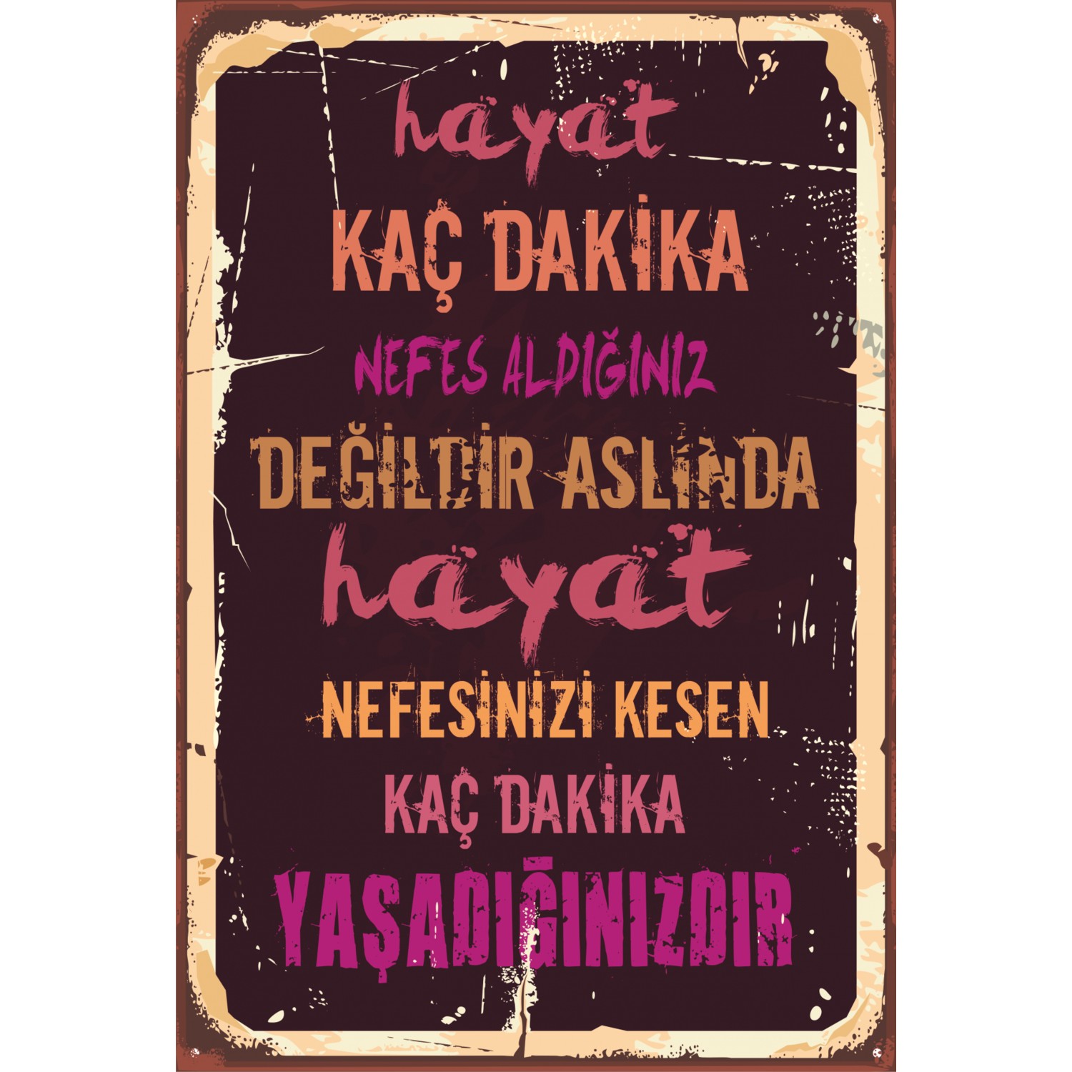 Hayat Poster Duvar Yazıları 1 Retro Vintage Ahşap Poster Fiyatı