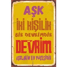 Hayat Poster Aşk Iki Kişilik Bir Devrimdir Devrim Aşkların En Yücesidir Retro Vintage Ahşap Poster