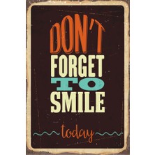 Hayat Poster Dont Forget To Smile Today Retro Vintage Ahşap Poster