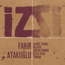 Fahir Atakoğlu - Iz - Plak