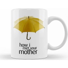Baskı Dükkanı How I Met Your Mother Kupa Bardak Porselen