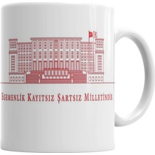 Baskı Dükkanı Atatürk Egemenlik Kayıtsız Şartsız Milletindir Kupa Bardak