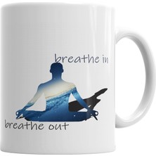 Baskı Dükkanı Breathe In Breathe Out Kupa Bardak Porselen