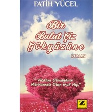Bir Bulut Çiz Gökyüzüne - Fatih Yücel
