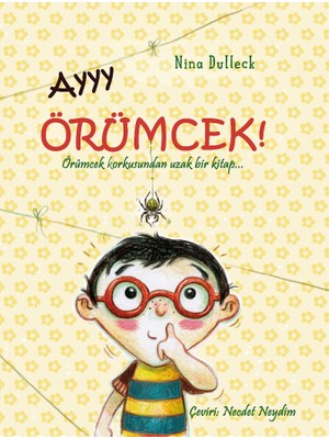 Ayyy Örümcek! - Nina Dulleck