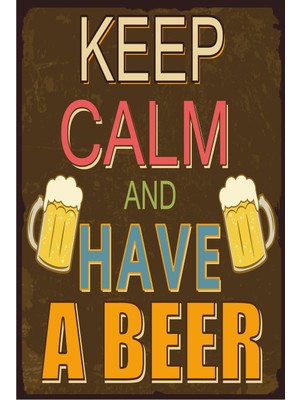 Hayat Poster Keep Calm And Have A Beer Retro Vintage Ahşap Poster