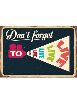 Hayat Poster Dont Forget Retro Vintage Ahşap Poster