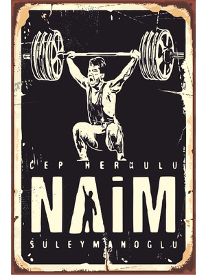 Hayat Poster Naim Süleymanoğlu Cep Herkülü Retro Vintage Ahşap Poster