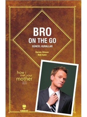 Bro On The Go: Güncel Kurallar - Barney Stinson