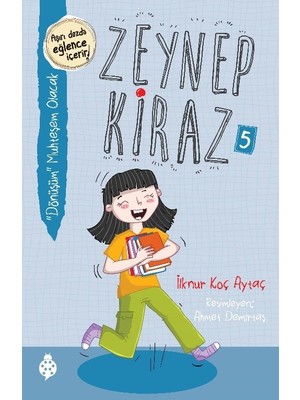 Zeynep Kiraz- 5 - Dönüşüm Muhteşem Olacak - İlknur Koç Aytaç