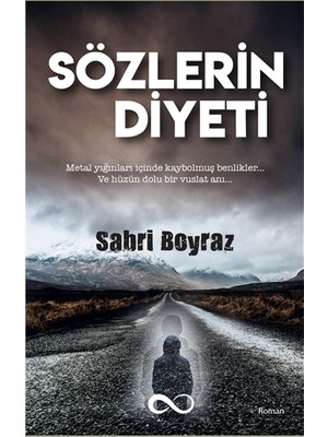 Sözlerin Diyeti - Sabri Poyraz