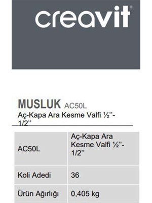 Creavit AC50L Aç-Kapa Ara Kesme Valfi